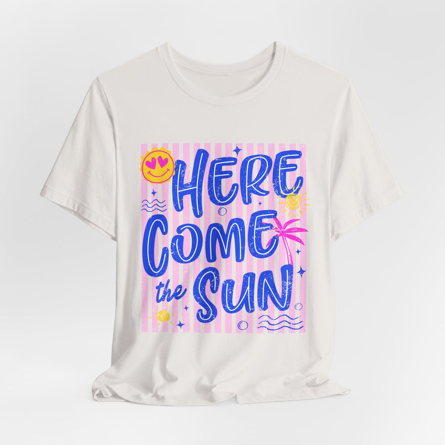 Here Come the Sun T-Shirt - Retro Summer Graphic Tee