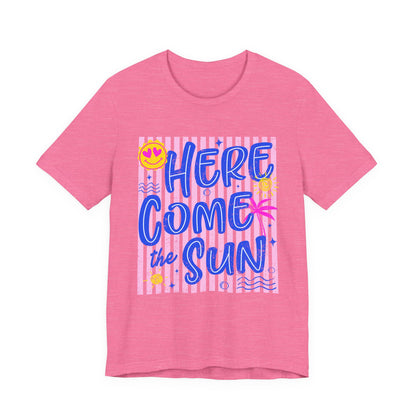 Here Come the Sun T-Shirt - Retro Summer Graphic Tee