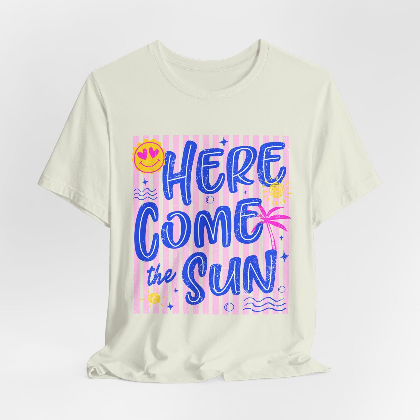 Here Come the Sun T-Shirt - Retro Summer Graphic Tee