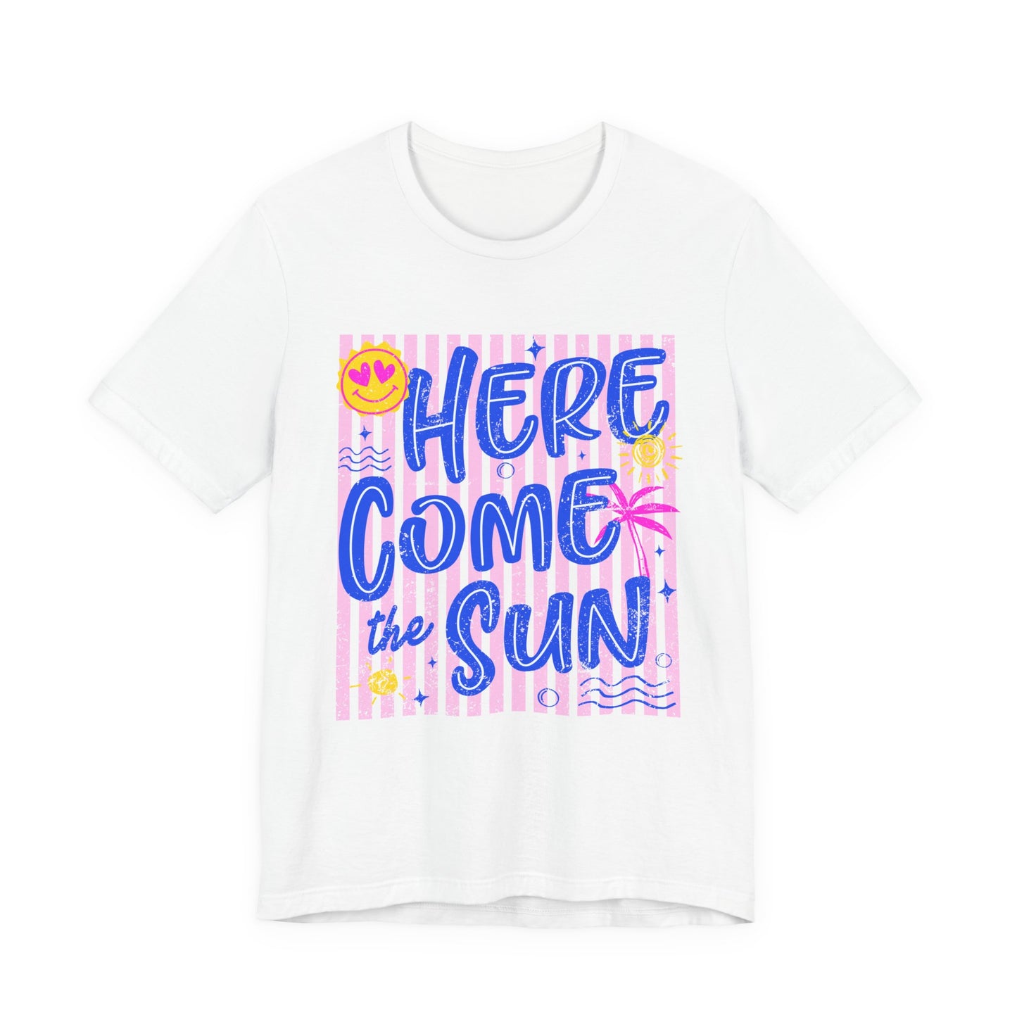 Here Come the Sun T-Shirt - Retro Summer Graphic Tee
