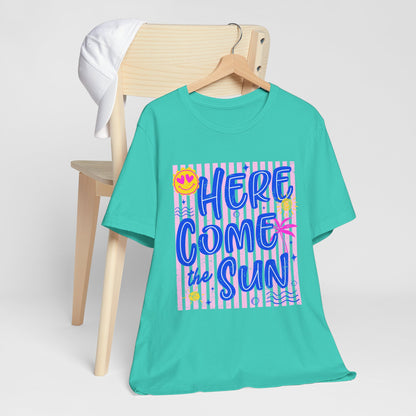 Here Come the Sun T-Shirt - Retro Summer Graphic Tee