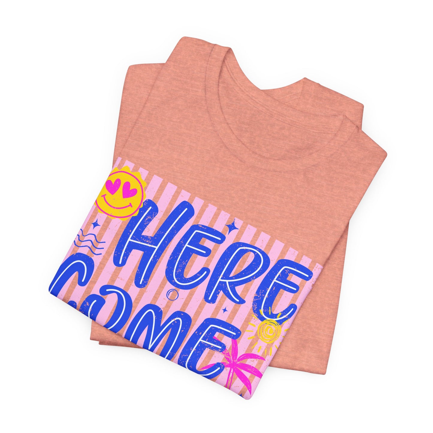 Here Come the Sun T-Shirt - Retro Summer Graphic Tee