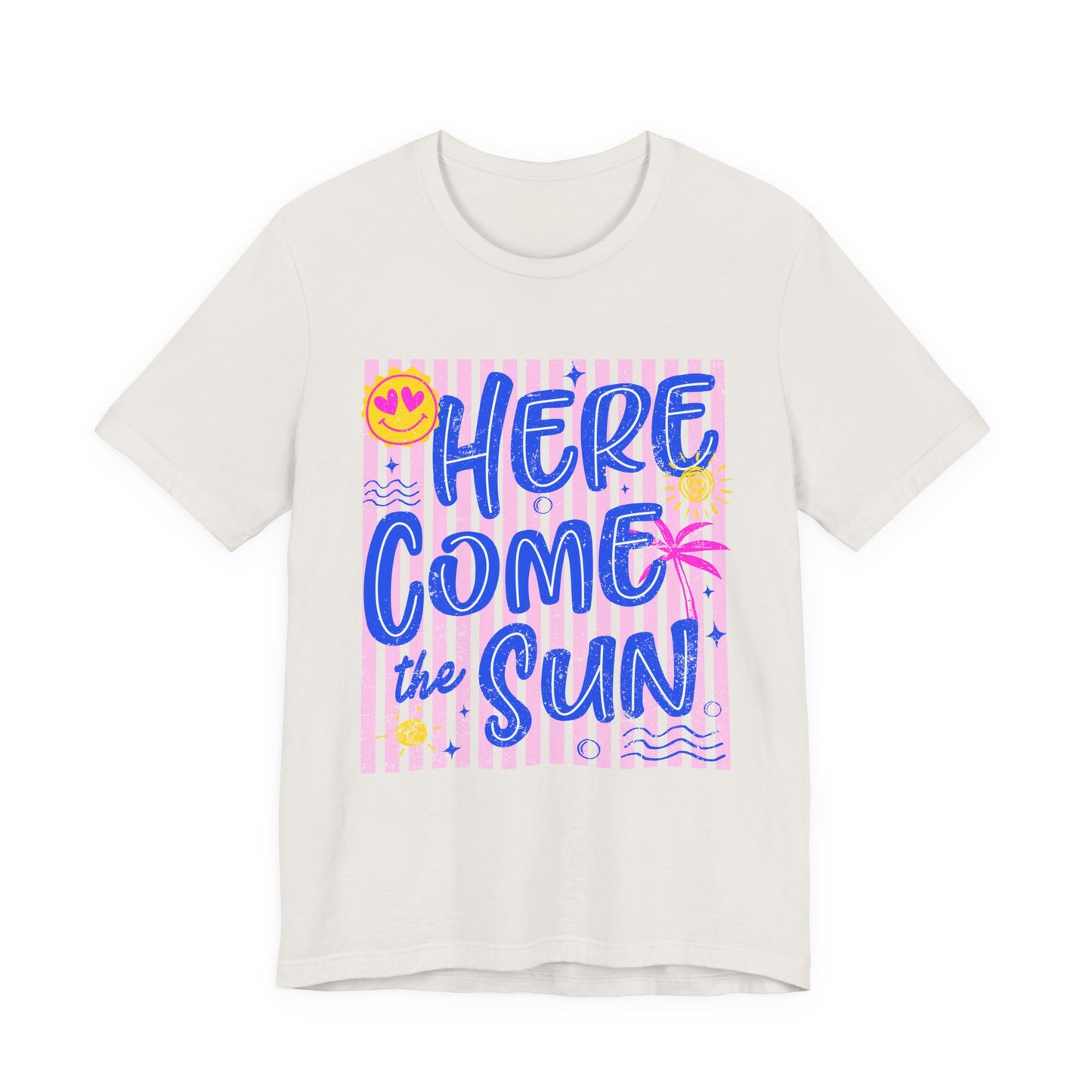 Here Come the Sun T-Shirt - Retro Summer Graphic Tee