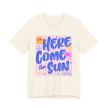Here Come the Sun T-Shirt - Retro Summer Graphic Tee