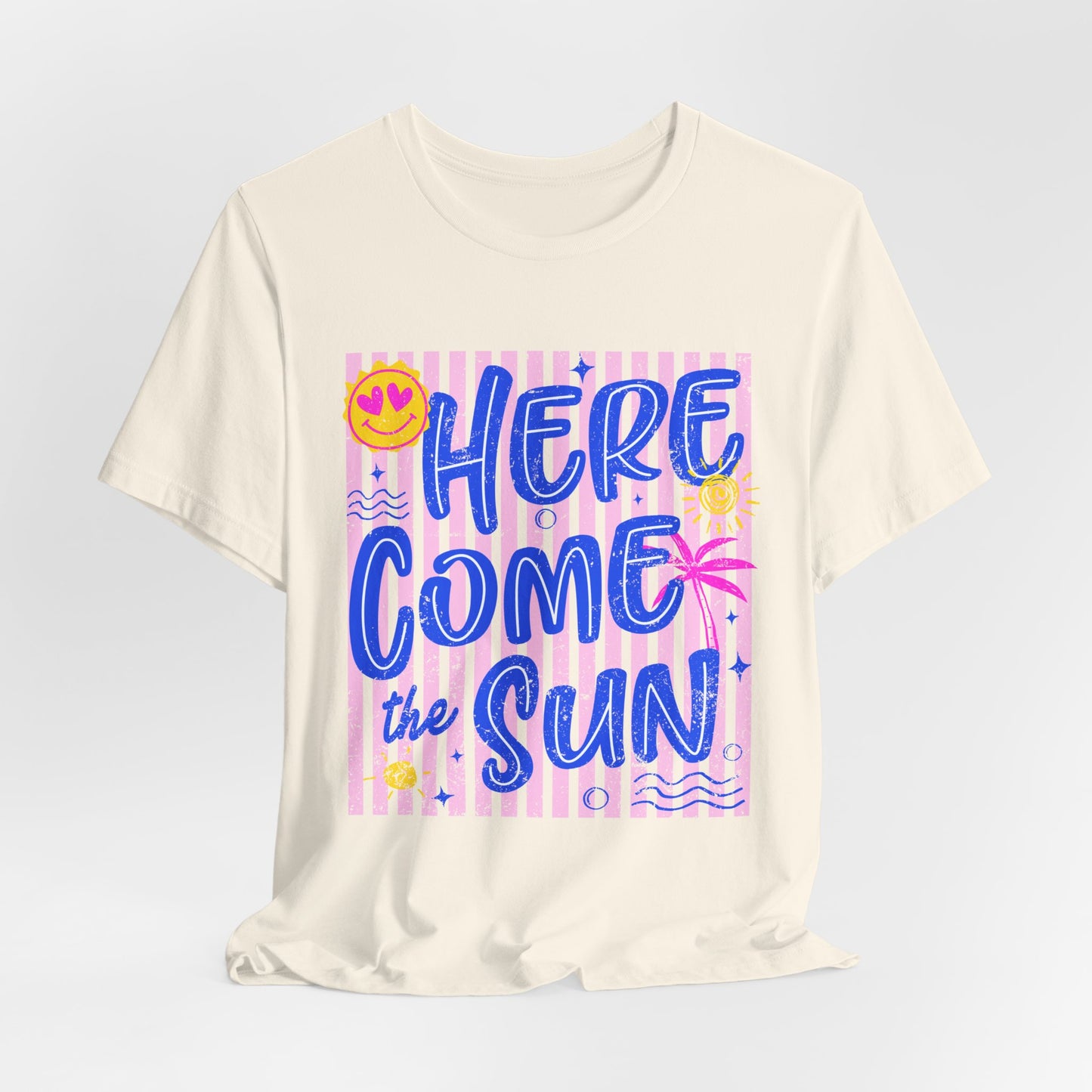 Here Come the Sun T-Shirt - Retro Summer Graphic Tee