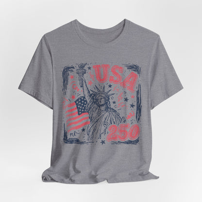 USA 250 Statue of Liberty T-Shirt – American Flag Independence Day Tee