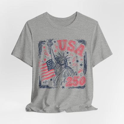 USA 250 Statue of Liberty T-Shirt – American Flag Independence Day Tee