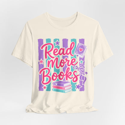 Read More Books T-Shirt — Cute Pastel Reading Tee for Book Lovers