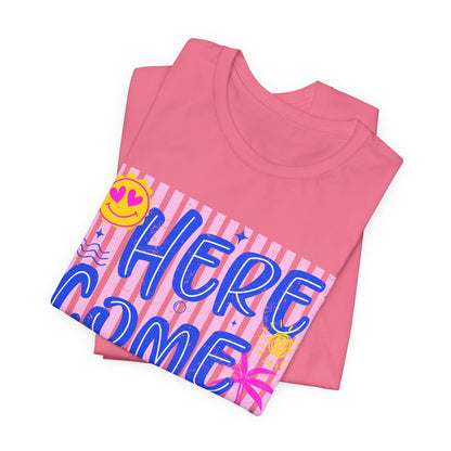 Here Come the Sun T-Shirt - Retro Summer Graphic Tee