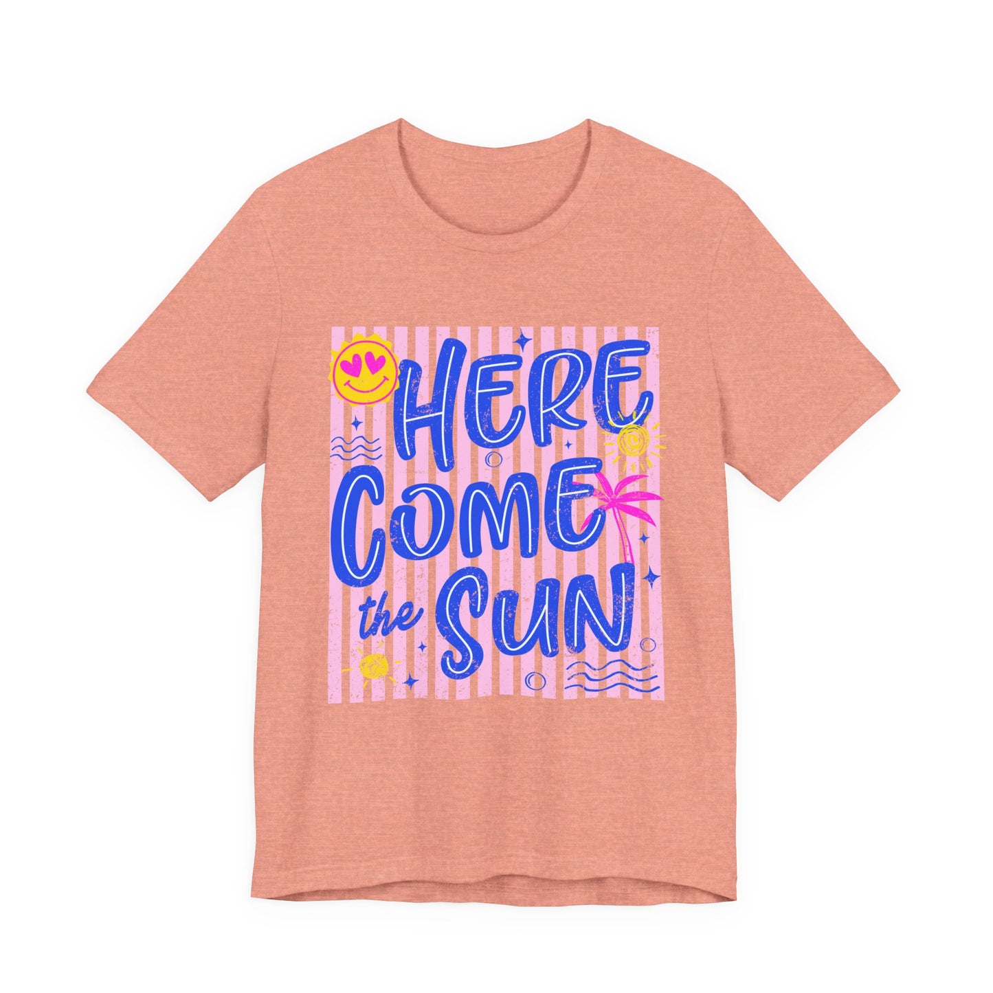 Here Come the Sun T-Shirt - Retro Summer Graphic Tee