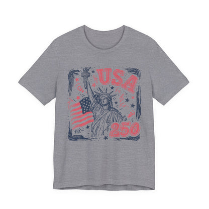 USA 250 Statue of Liberty T-Shirt – American Flag Independence Day Tee