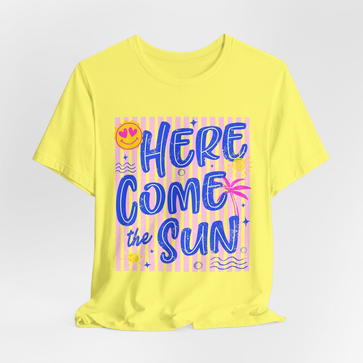 Here Come the Sun T-Shirt - Retro Summer Graphic Tee